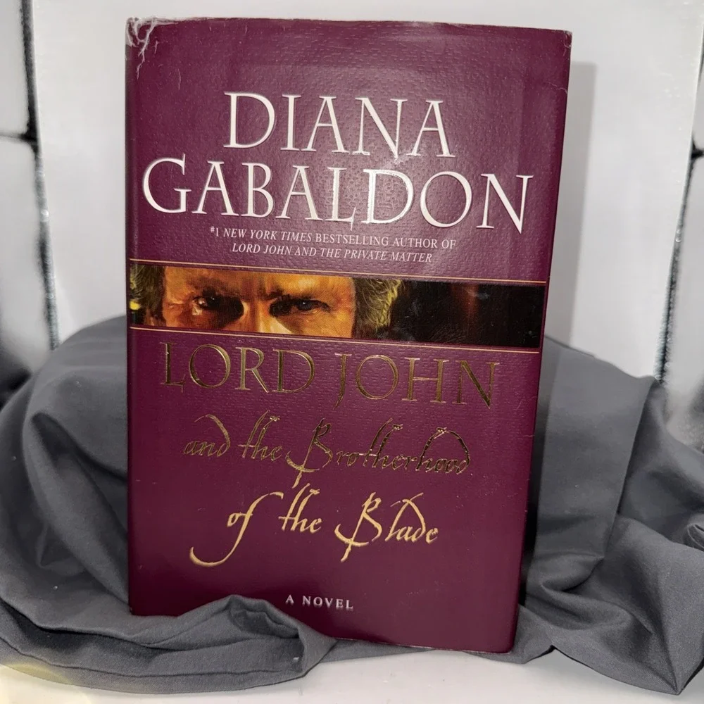 Lord John and the Brotherhood of the Blade (Lord John Grey... by Gabaldon, Diana